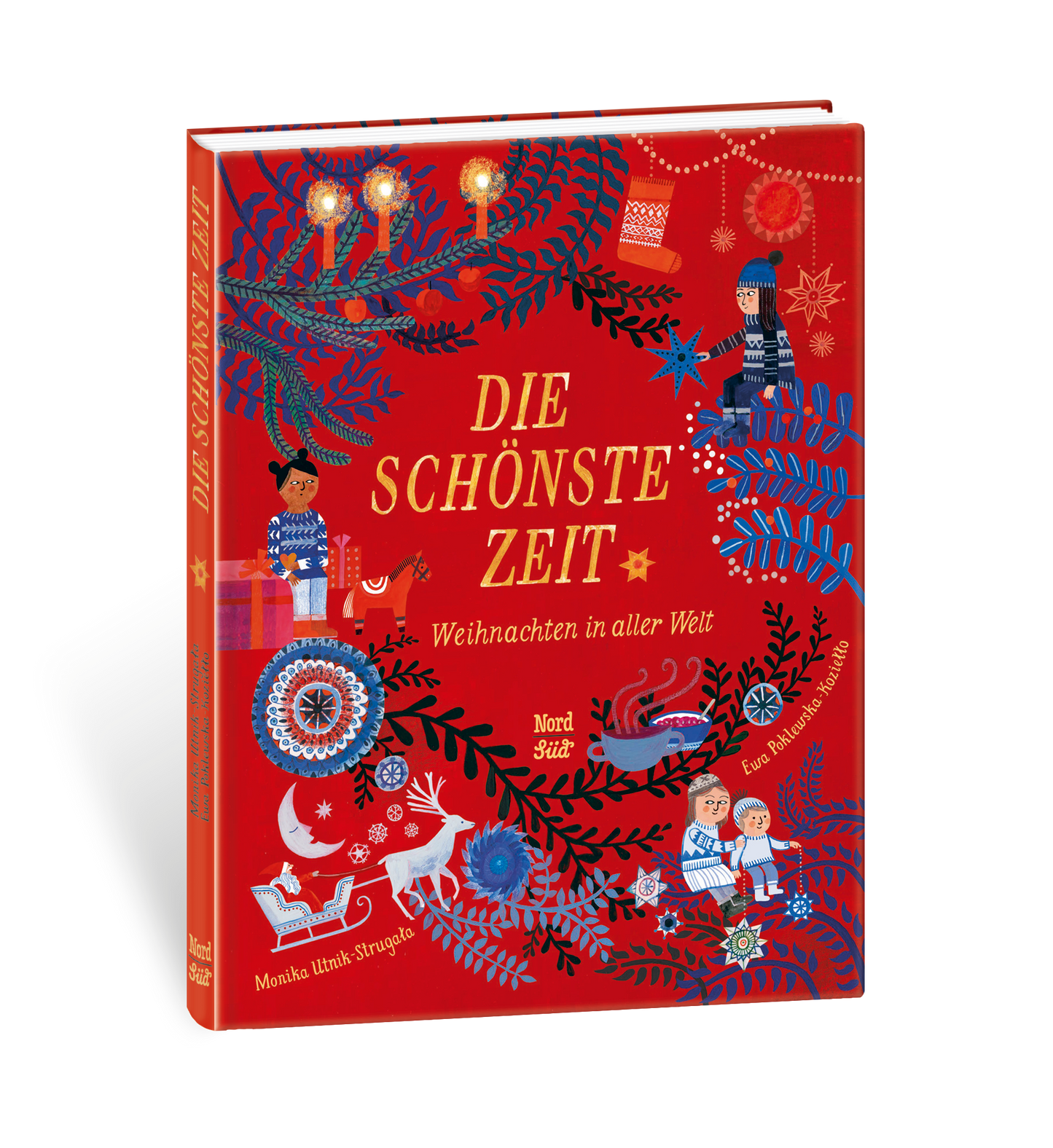 Die schönste Zeit - Weihnachten in aller Welt